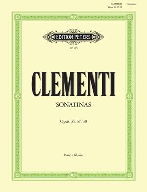 Clementi, M: Sonatinas Op. 36 Nos. 1–6; Op. 37 Nos. 1–3; Op. 38 Nos. 1–3