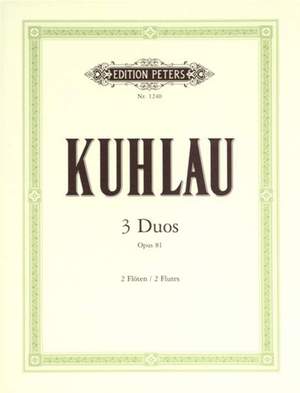 Kuhlau, F: 3 Duos Op.81