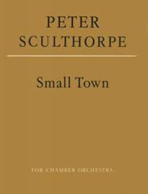 Peter Sculthorpe: Small Town