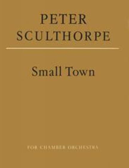 Peter Sculthorpe: Small Town