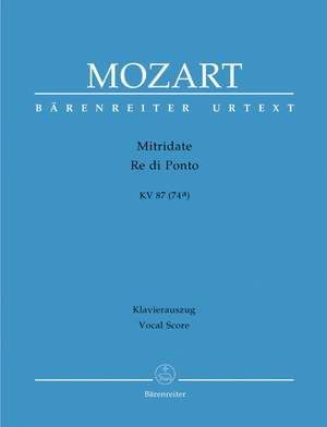 Mozart, WA: Mitridate, Re di Ponto. Opera seria (K.87) (K.74a) (It) (Urtext)