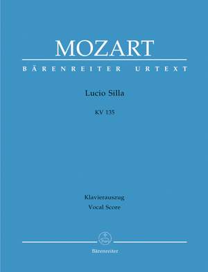 Mozart, WA: Lucio Silla (complete opera) (It-G) (K.135) (Urtext)