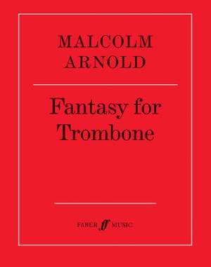 Malcolm Arnold: Fantasy for Trombone