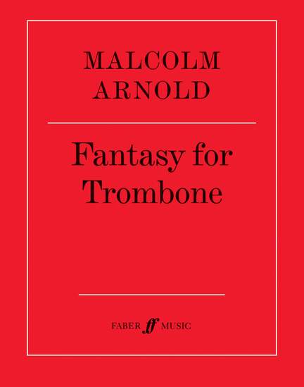 Malcolm Arnold: Fantasy for Trombone