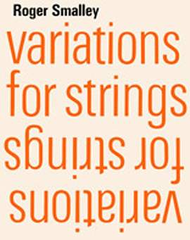Roger Smalley: Variations for strings