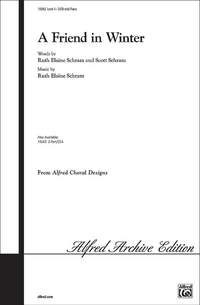 Ruth Elaine Schram/Scott Schram: A Friend in Winter SATB