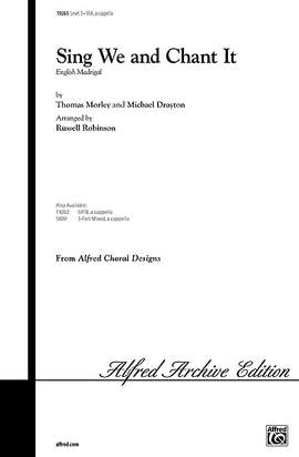 Thomas Morely: Sing We and Chant It