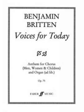 Benjamin Britten: Voices for Today.