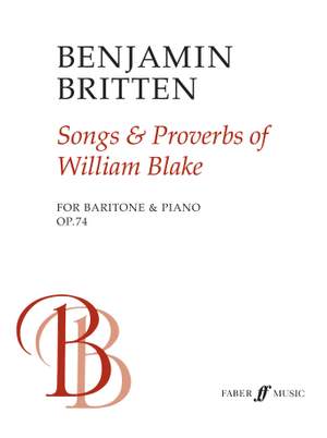Benjamin Britten: Songs and Proverbs of William Blake