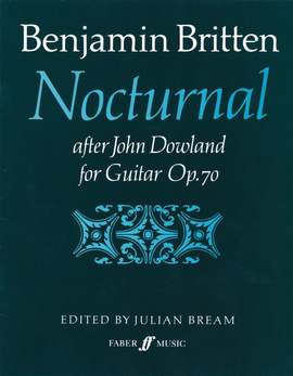 Benjamin Britten: Nocturnal After John Dowland For Guitar Op.70