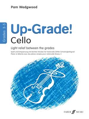 Pam Wedgwood: Up-Grade! Cello Grades 3-5