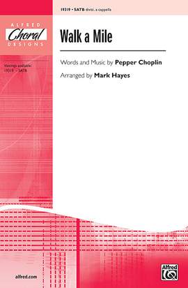 Pepper Choplin: Walk a Mile