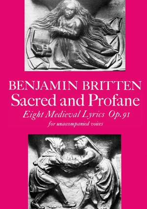 Benjamin Britten: Sacred And Profane