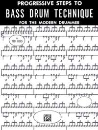 Progressive Steps to Bass Drum Technique for the Modern Drummer