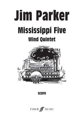 Parker, Jim: Mississippi Five. Wind quintet (score)