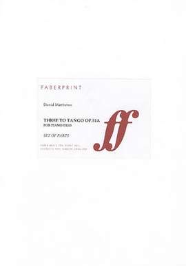 Matthews, David: Three to Tango. Piano trio (parts)