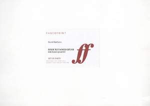 Matthews, David: Four to Tango. Piano quartet (parts)