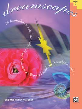 George Peter Tingley: Dreamscapes, Book 2