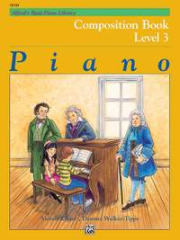 Alfred's Basic Piano Course: Composition Book 3