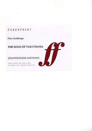 Sculthorpe, Peter: Tailitnama, The song of (tenor and piano