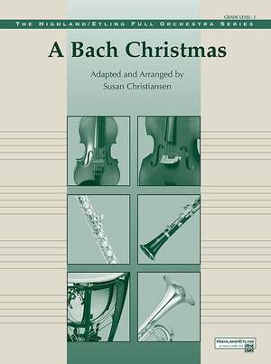 Johann Sebastian Bach: A Bach Christmas