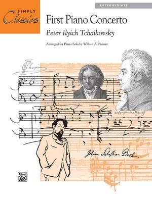 Peter Ilyich Tchaikovsky: Piano Concerto No. 1