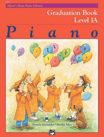 Alfred's Basic Piano Course: Graduation Book 1A
