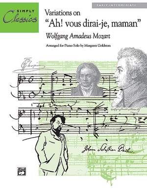 Wolfgang Amadeus Mozart: "Ah! Vous Dirai-je Maman" (Twinkle, Twinkle, Little Star), Variation on