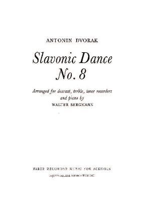 Dvorak, Antonin: Slavonic Dance No.8 (recorder ensemble)