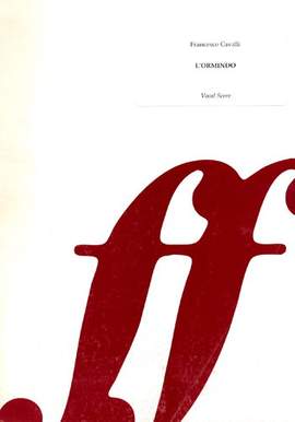 Cavalli, Francesco: L'Ormindo (vocal score)