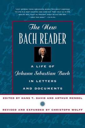 David, H: The New Bach Reader, A life of J. S. Bach in Letters and Documents