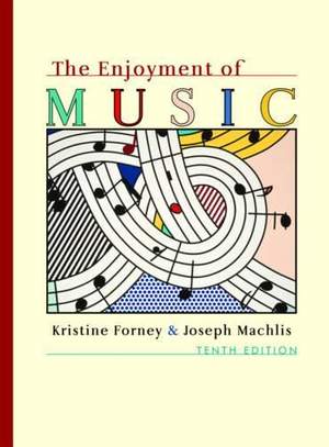 Machlis, J: The Enjoyment of Music (8th Edition)