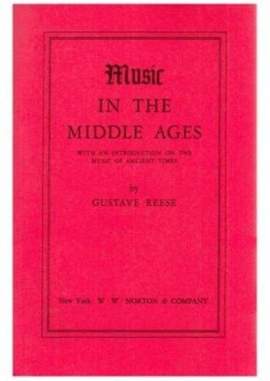 Reese, G: Music in the Middle Ages