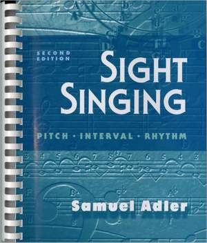 Adler, S: Sight Singing: Pitch, Interval, Rhythm (2nd ed.)