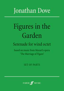 Dove, Jonathan: Figures in the Garden (parts)