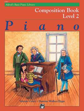 Alfred's Basic Piano Course: Composition Book 2