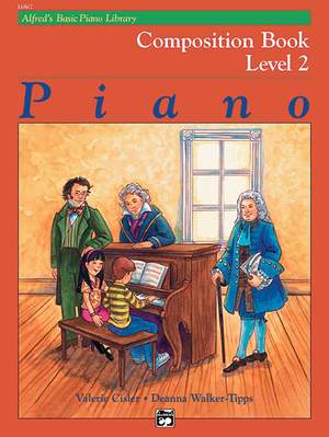 Alfred's Basic Piano Course: Composition Book 2