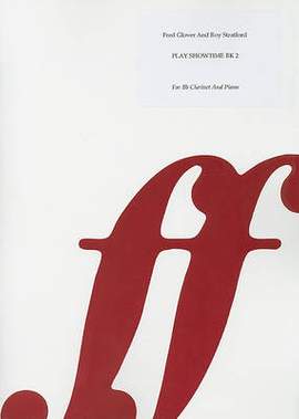 Glover, F: Play Showtime Book 2 (clarinet & piano)