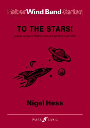 Hess, Nigel: To the Stars! (wind band score & parts)