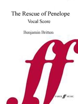 Britten, Benjamin: Rescue of Penelope, The (vocal score)
