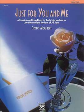 Dennis Alexander: Just for You & Me, Book 2