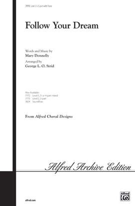 Mary Donnelly/George L.O. Strid: Follow Your Dream 2-Part
