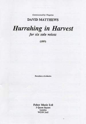 Matthews, David: Hurrahing in Harvest. SATB unacc