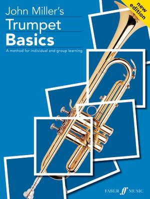 John Miller: Trumpet Basics
