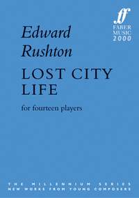 Rushton, Edward: Lost City Life (score)