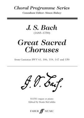 Bach, Johann Sebastian: Great Sacred Choruses. SATB acc. (CPS)