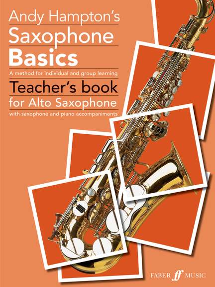 A. Hampton: Saxophone Basics (Teacher)