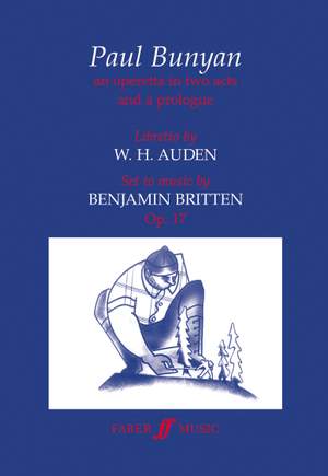 Benjamin Britten: Paul Bunyan