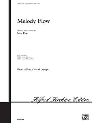 Jerry Estes: Melody Flow 3-Part Mixed