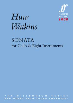 Huw Watkins: Sonata for Cello & Eight Instruments